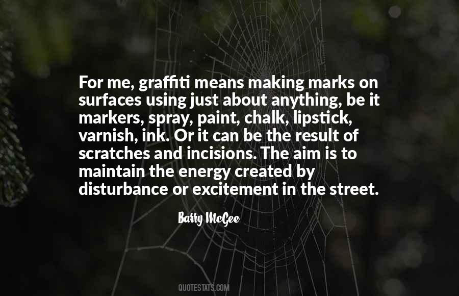 Quotes About Graffiti #1064550