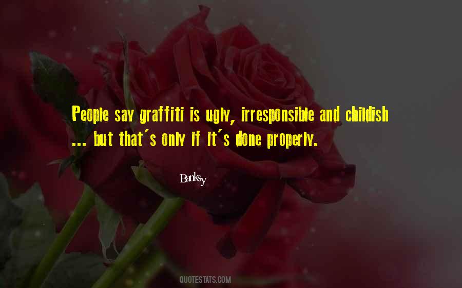 Quotes About Graffiti #1066359