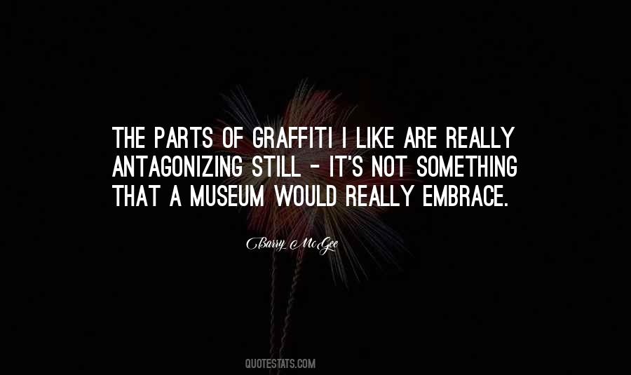 Quotes About Graffiti #462104