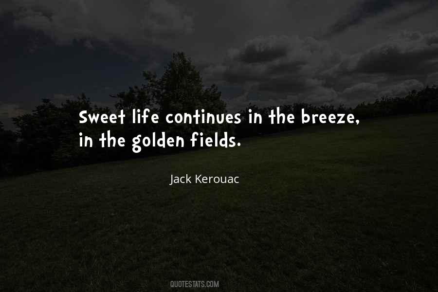Quotes About Golden Fields #189702