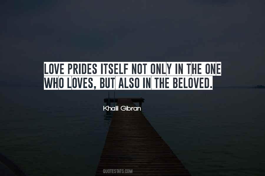 Quotes About Pride In Love #1111370