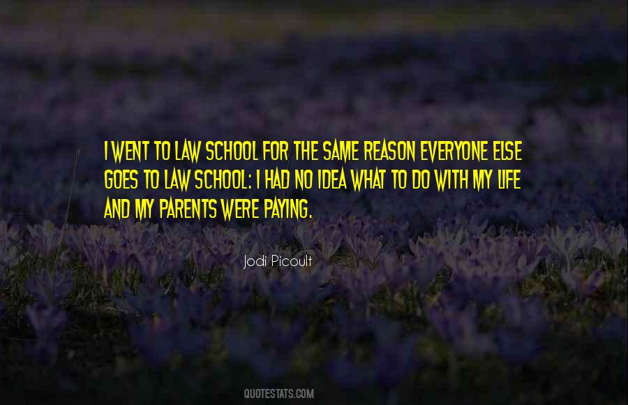 My School Life Quotes #135443