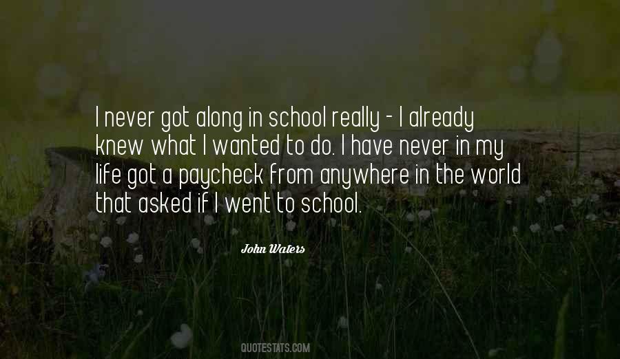 My School Life Quotes #278996