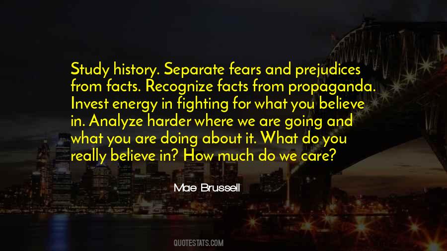 Quotes About Fighting For What You Believe In #1004051