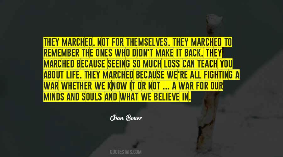 Quotes About Fighting For What You Believe In #1495617