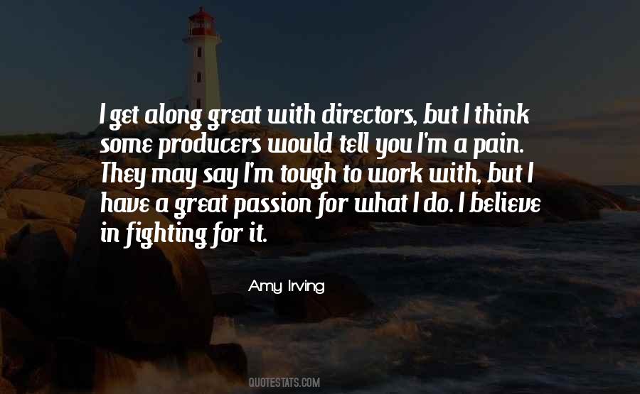 Quotes About Fighting For What You Believe In #1521674