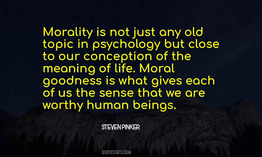 Moral Psychology Quotes #796197