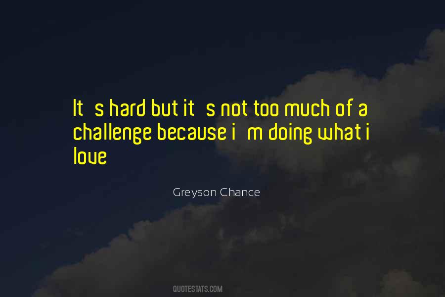 Quotes About A Challenge #1174758