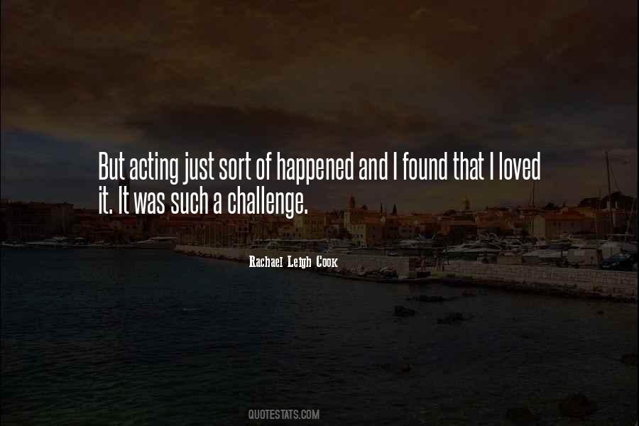 Quotes About A Challenge #1285343