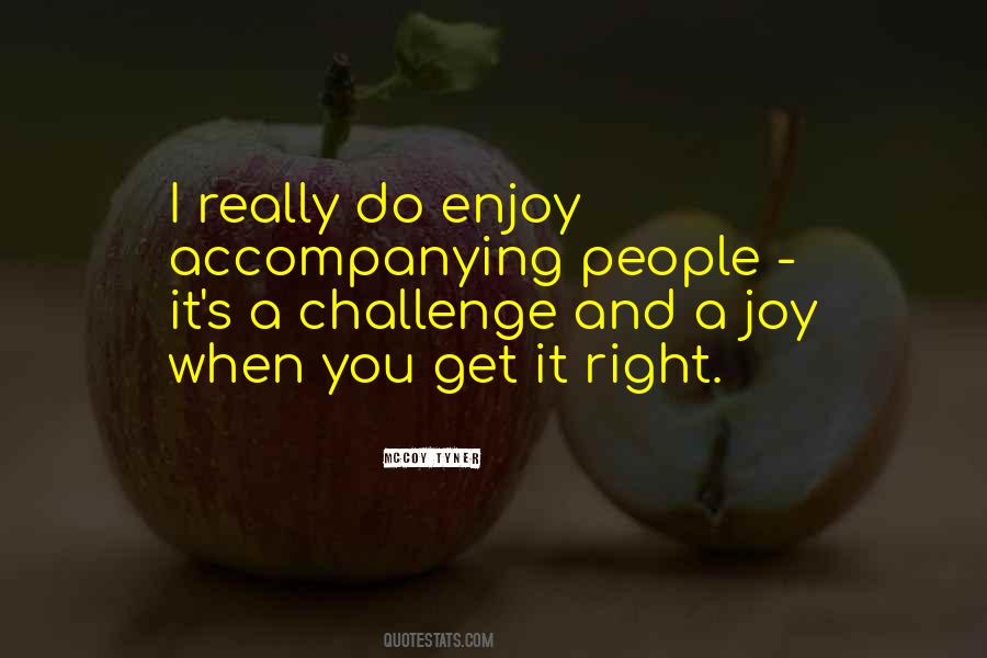 Quotes About A Challenge #1297644