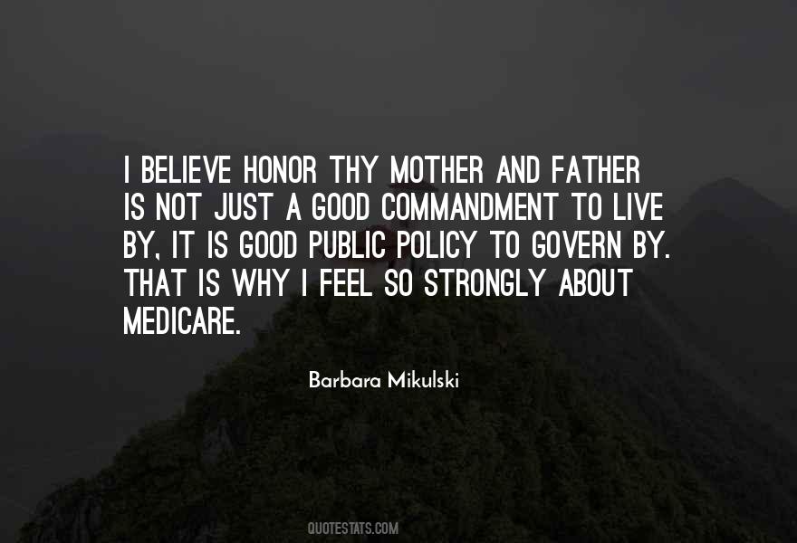 Quotes About Honor Thy Mother And Father #759202
