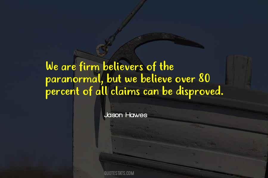 Firm Believe Quotes #1271105