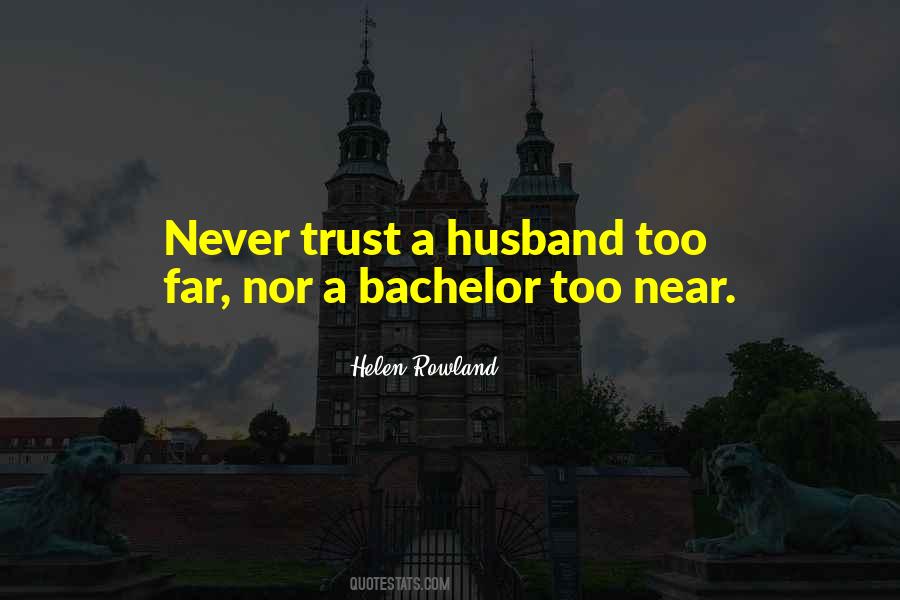 Quotes About A Husband #1377343