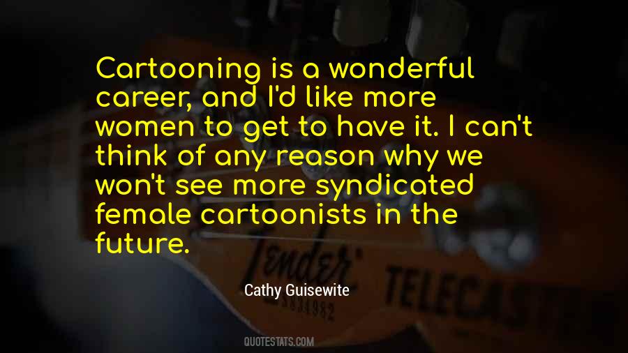 Quotes About Cartooning #459778