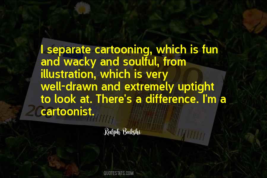 Quotes About Cartooning #897394