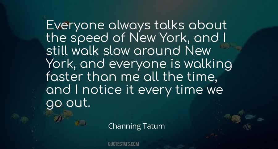 Slow Speed Quotes #1063930