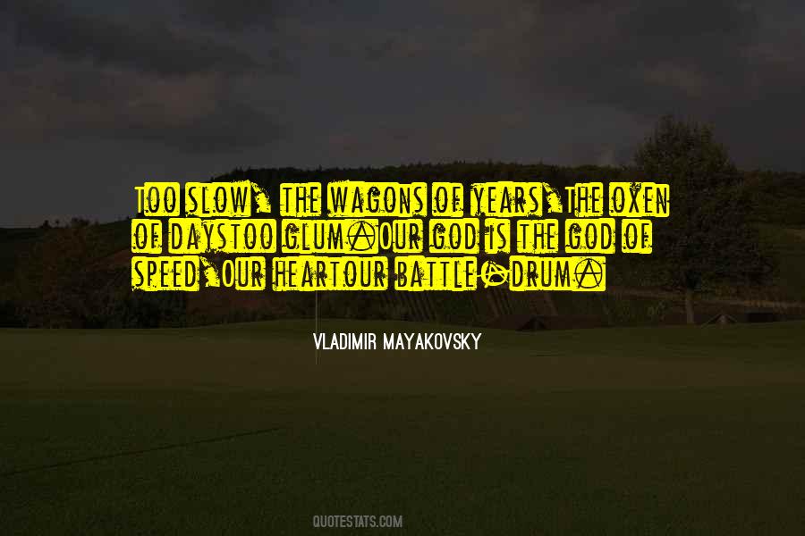 Slow Speed Quotes #155455