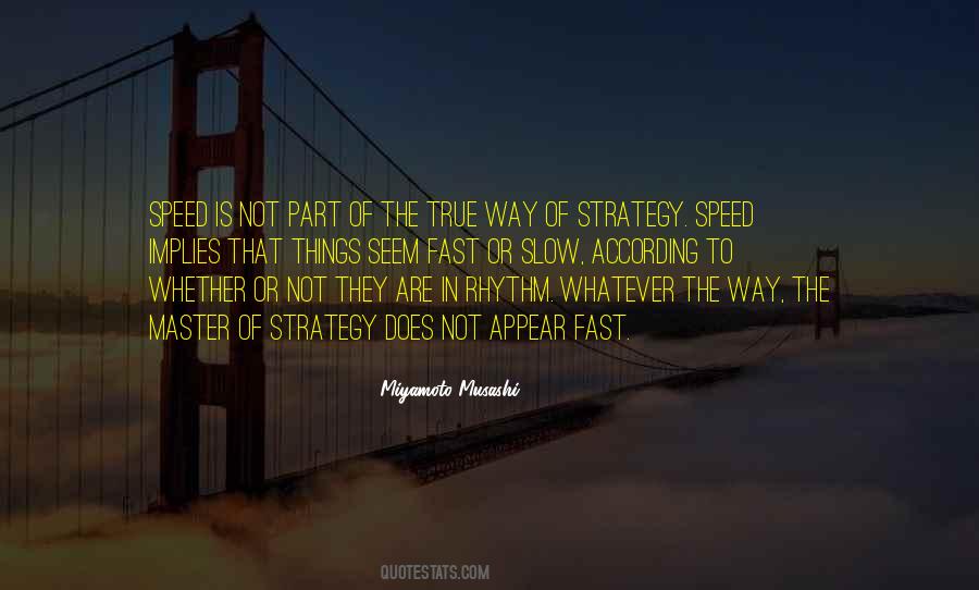 Slow Speed Quotes #1590983
