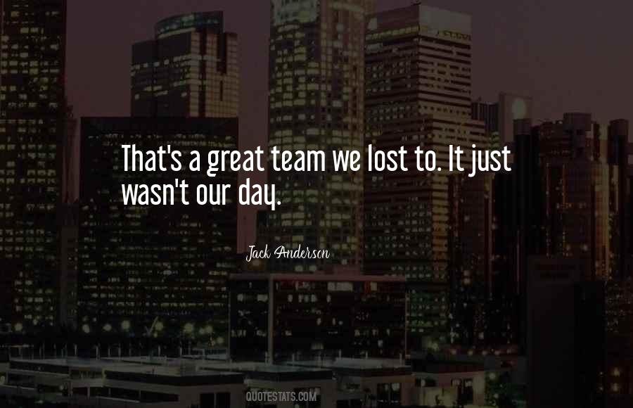 Quotes About A Great Team #1280060