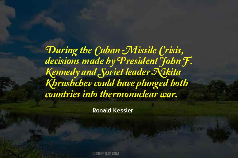 Quotes About Cuban Missile Crisis #1640075