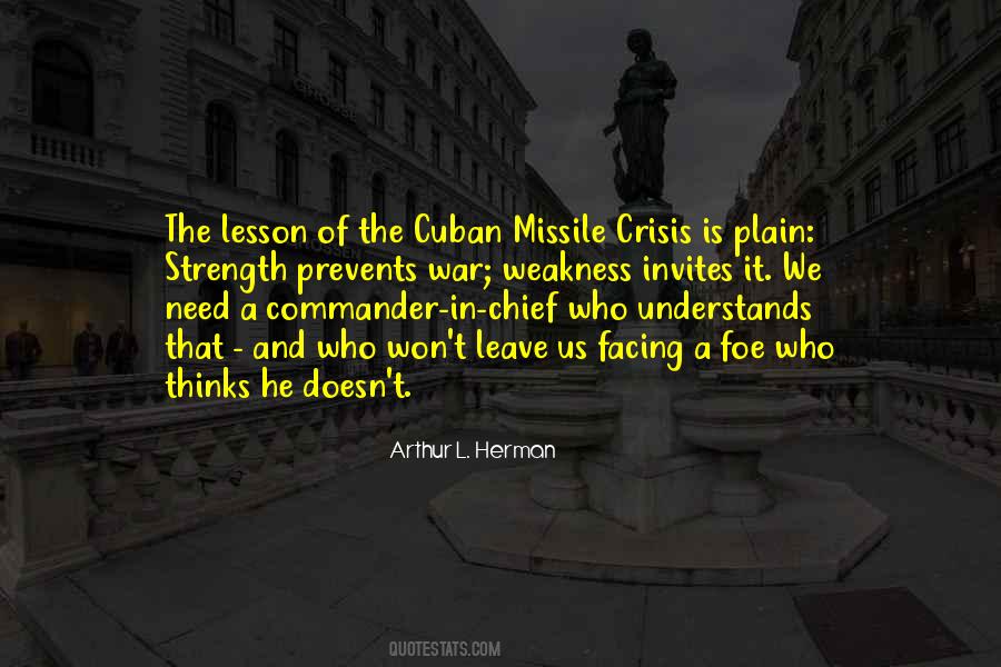 Quotes About Cuban Missile Crisis #1746885