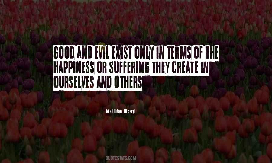 Create The Good Quotes #51781