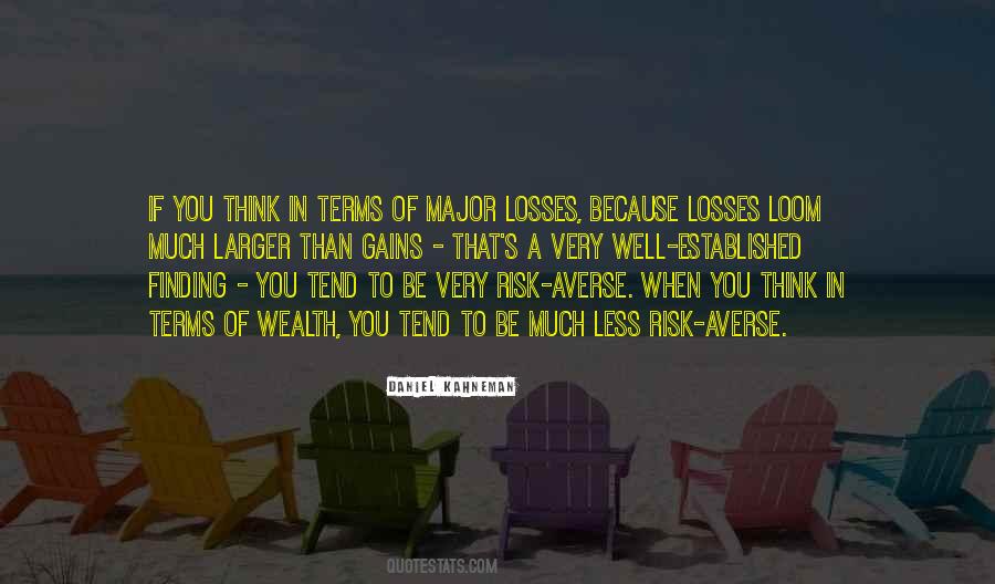 Quotes About Losses And Gains #1561821