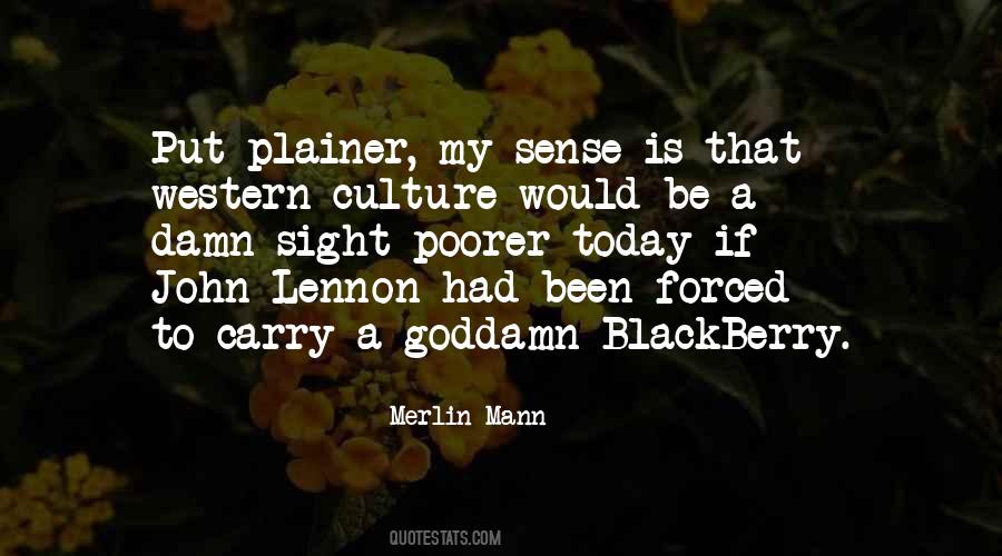 Quotes About Western Culture #1398935