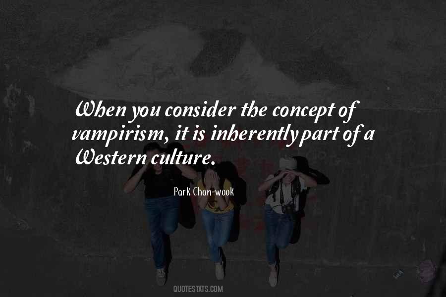 Quotes About Western Culture #1761213