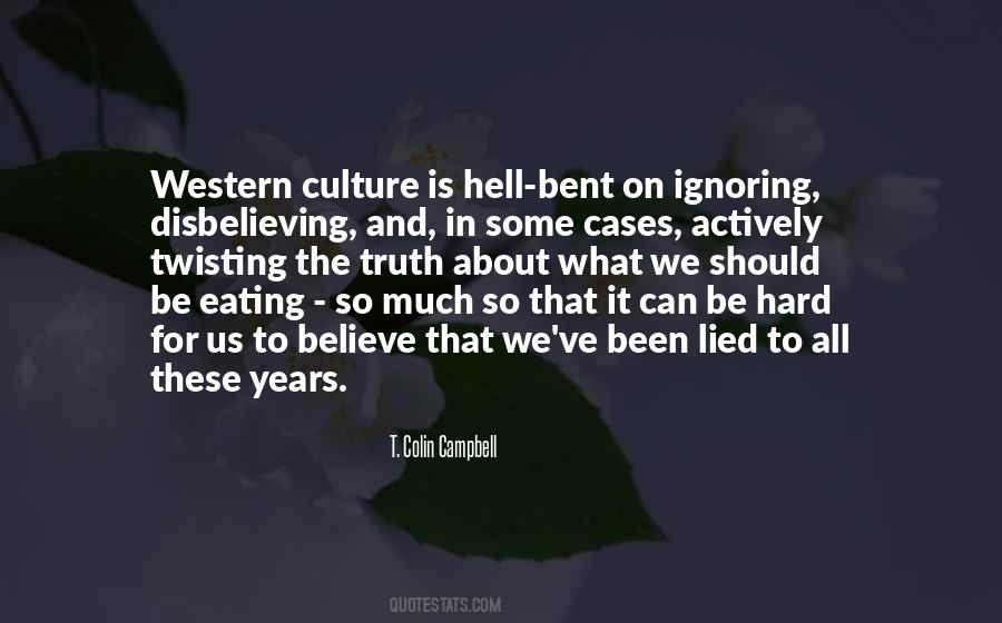 Quotes About Western Culture #892699