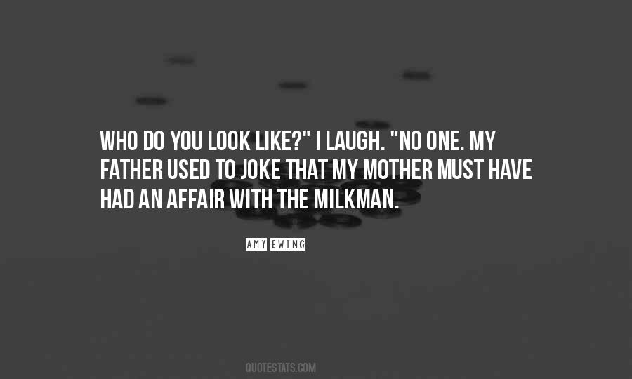 Quotes About Milkman #1309852