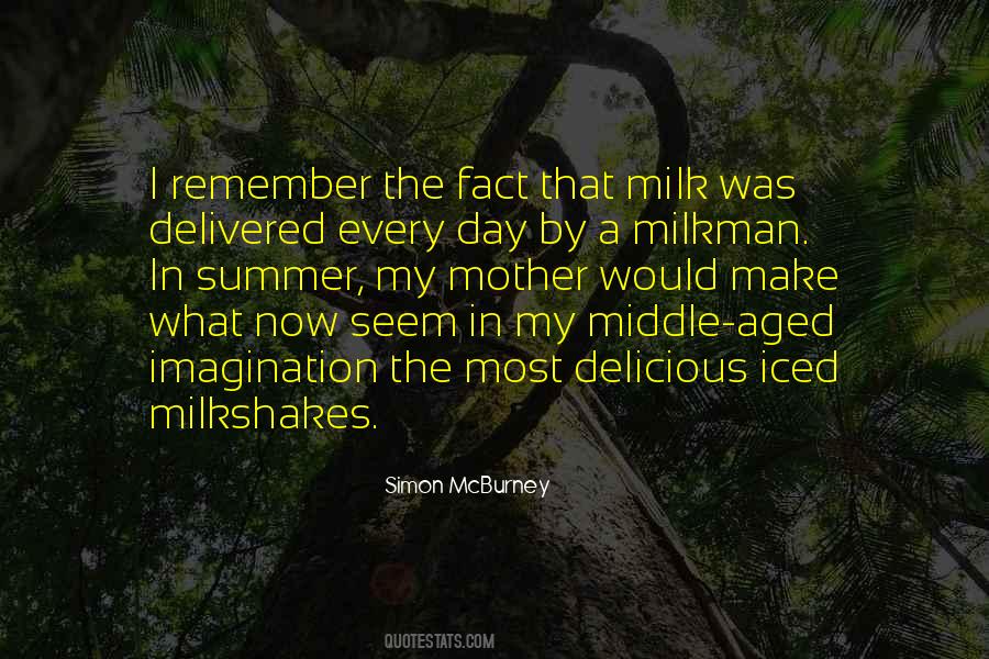 Quotes About Milkman #256391