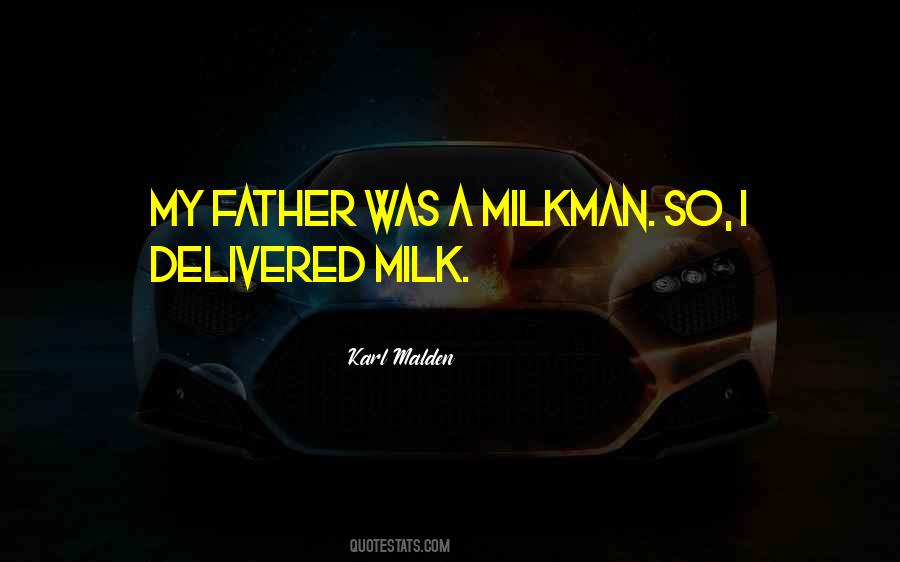 Quotes About Milkman #744567