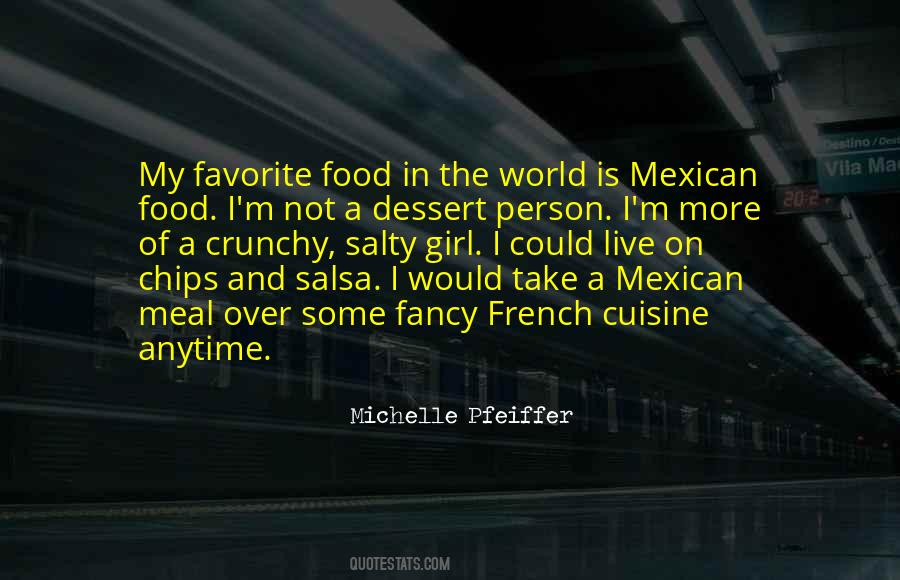 Quotes About Mexican Food #348588