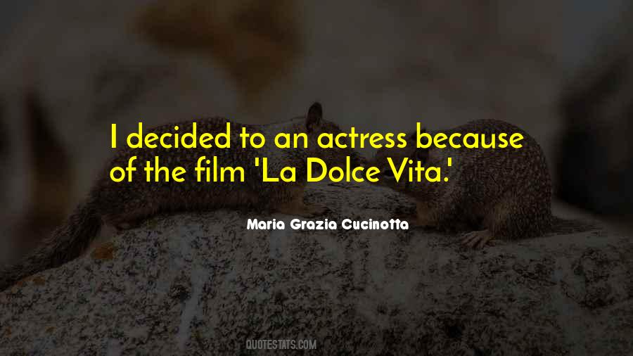 Quotes About Dolce Vita #911405