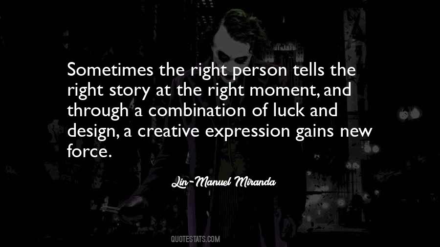 Right Moment Quotes #1074210