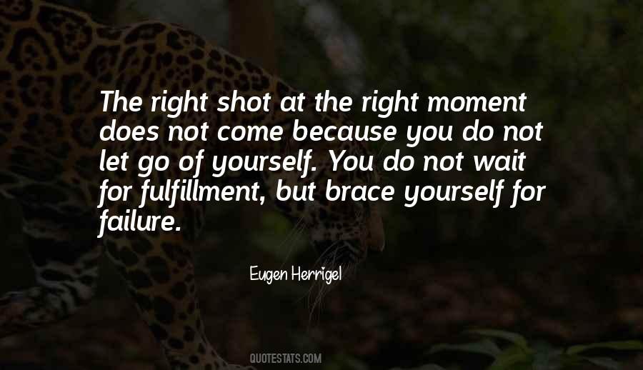 Right Moment Quotes #144304