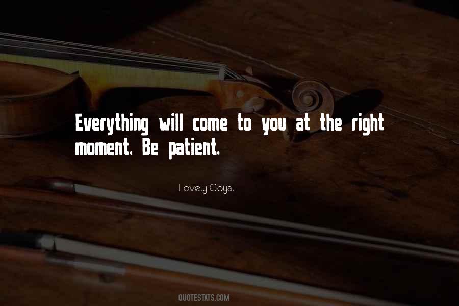 Right Moment Quotes #1499670
