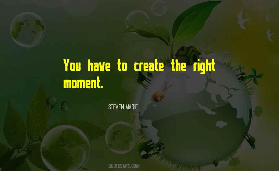 Right Moment Quotes #1725861