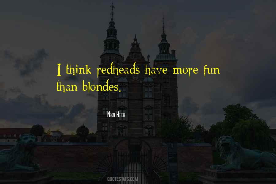 Quotes About Blondes Having More Fun #183439