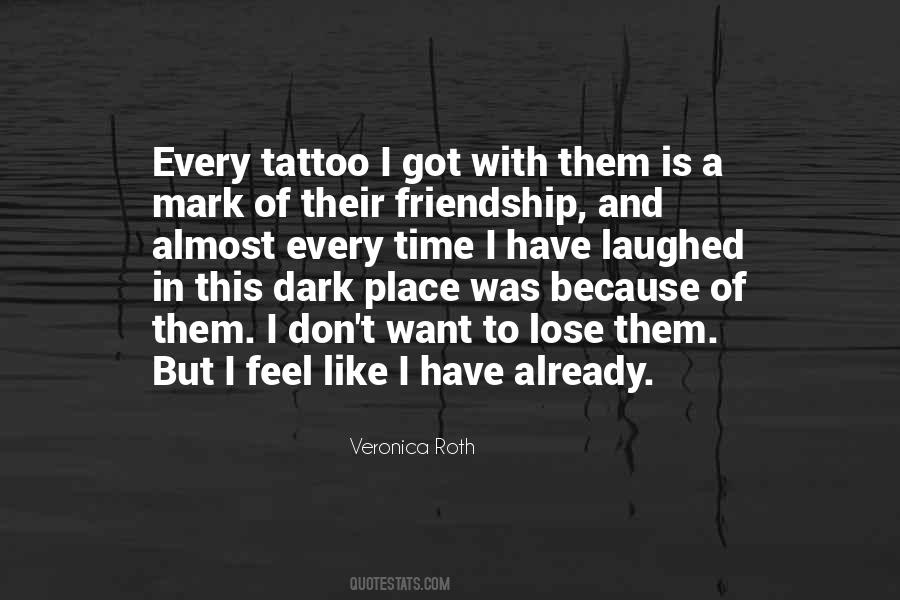 Quotes About Tattoo #961787