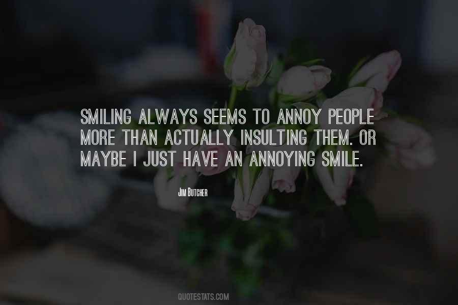 Quotes About Always Smiling #24066