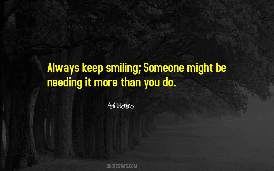 Quotes About Always Smiling #905445