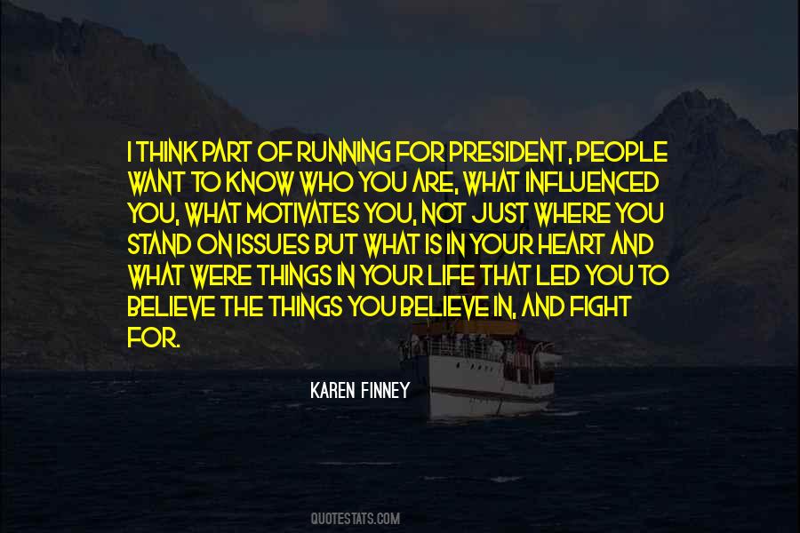 Quotes About I Know Where I Stand #111800