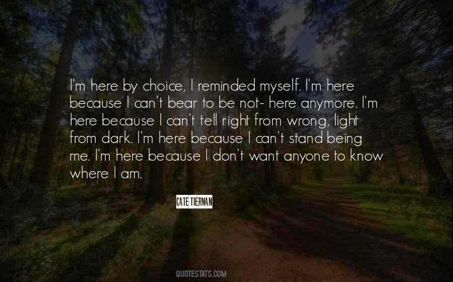 Quotes About I Know Where I Stand #393619