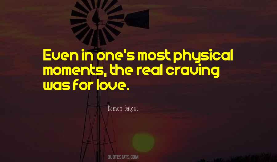 Quotes About Physical Love #507989