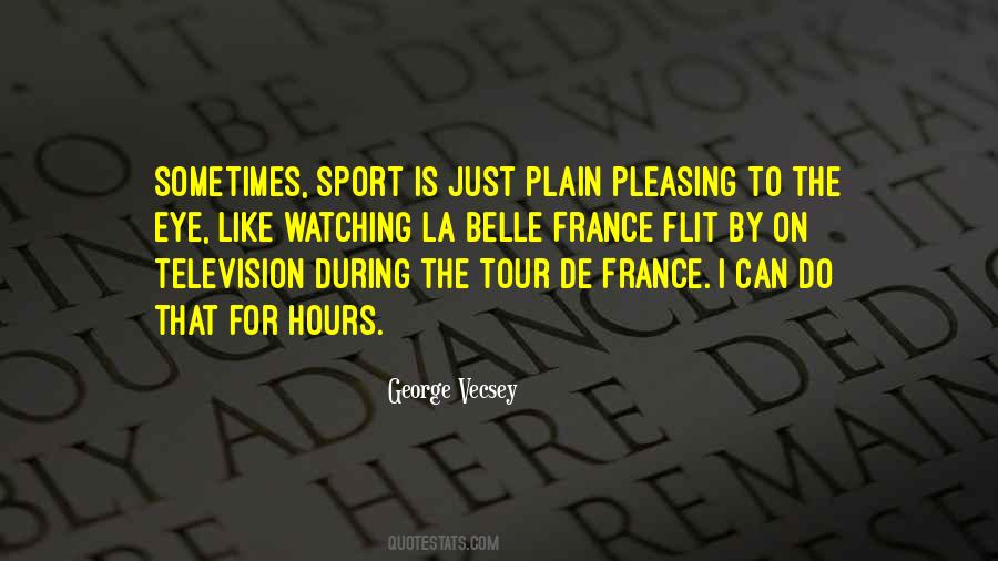 Quotes About Tour De France #1415245