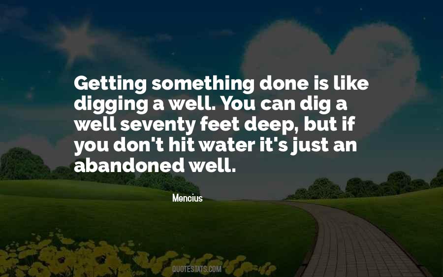 Quotes About Digging Deep #1820758