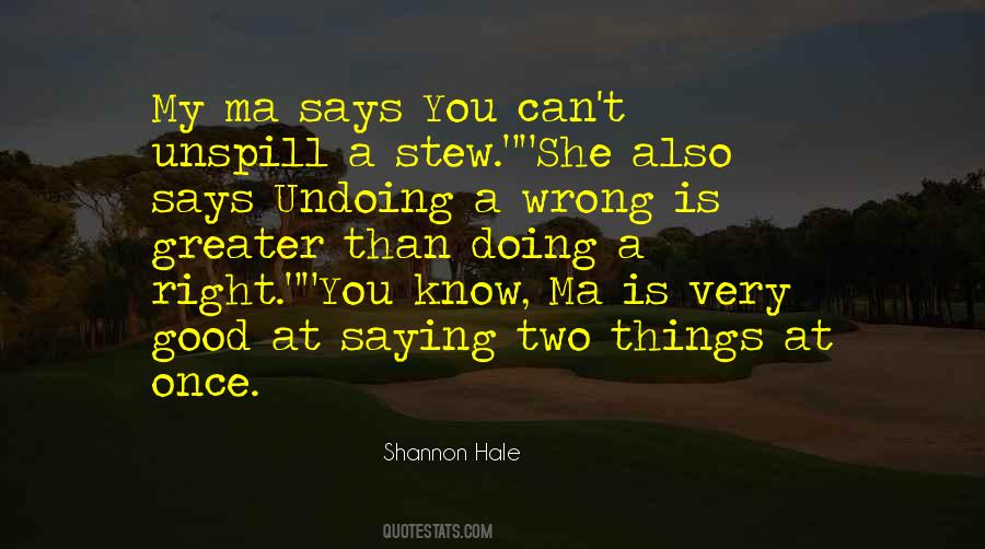 Quotes About Doing Wrong Things #1676909