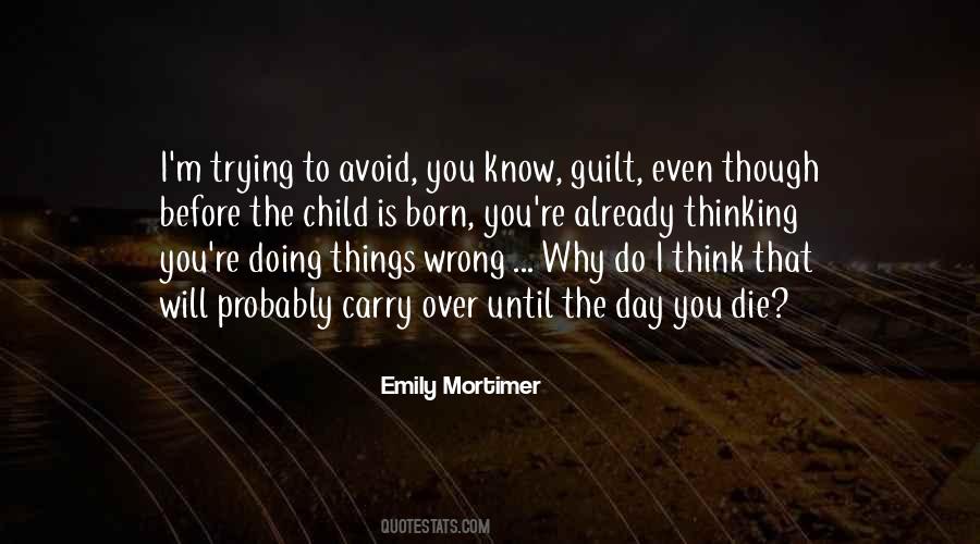 Quotes About Doing Wrong Things #631586